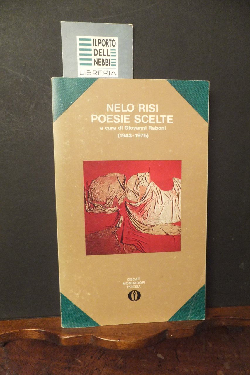 NELLO RISI POESIE SCELTE 1943 - 1975
