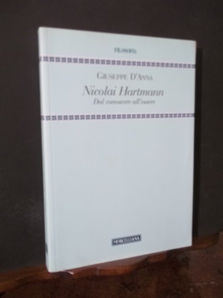 NICOLAI HARTMANN DAL CONOSCERE ALL'ESSERE