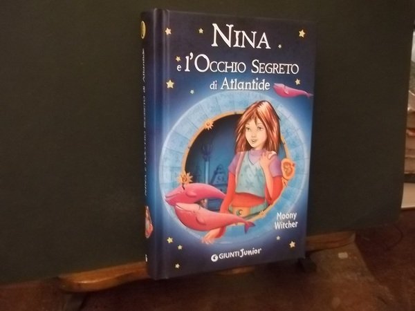 NINA E L'OCCHIO SEGRETO DI ATLANTIDE