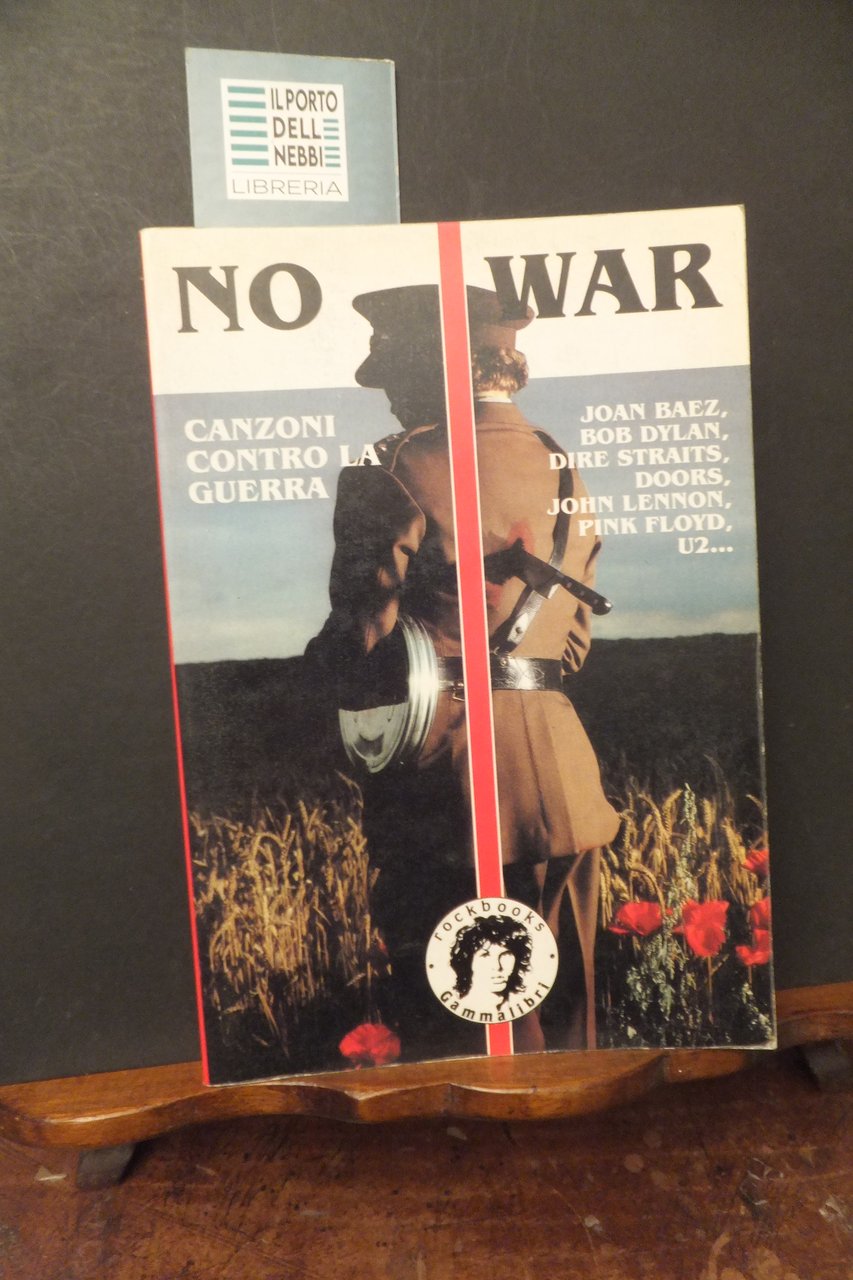 NO WAR CANZONI CONTRO LA GUERRA