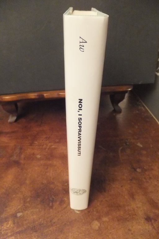 NOI, I SOPRAVVISSUTI TASH AW