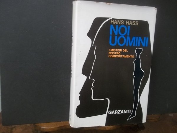 NOI UOMINI I MISTERI DEL NOSTRO COMPORTAMENTO | Immagine principale