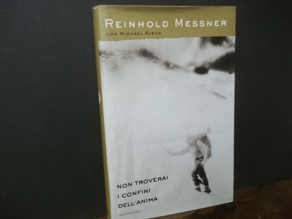 NON TROVERAI I CONFINI DELL'ANIMA