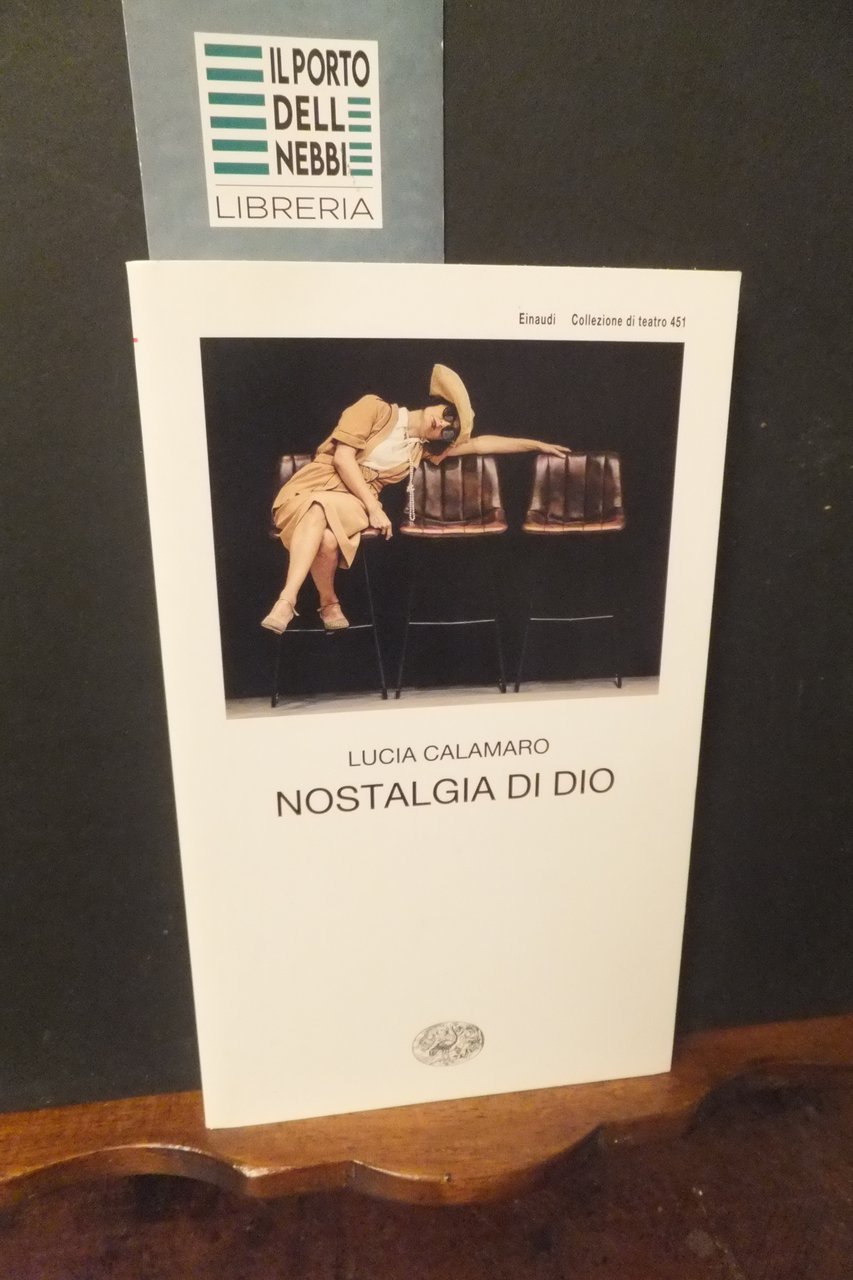NOSTALGIA DI DIO LUCIA CALAMARO
