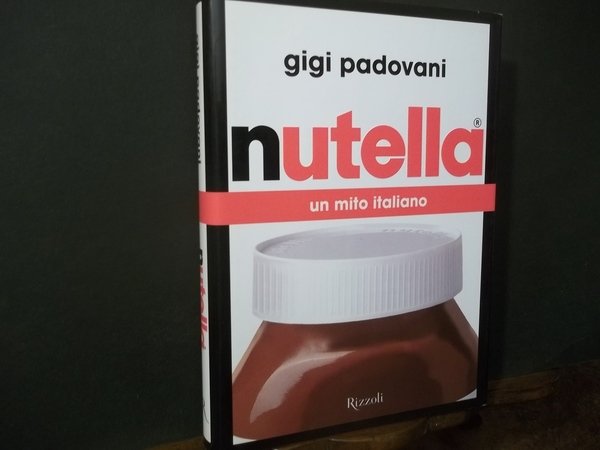 NUTELLA UN MITO ITALIANO