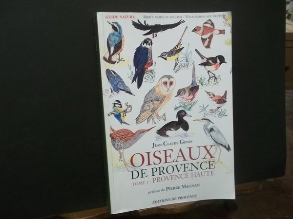 OISEAUX DE PROVENCE TOME 1 PROVENCE HAUTE