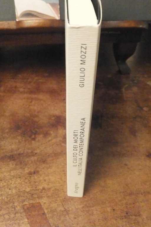 IL CULTO DEI MORTI NELL'ITALIA CONTEMPORANEA GIULIO MOZZI
