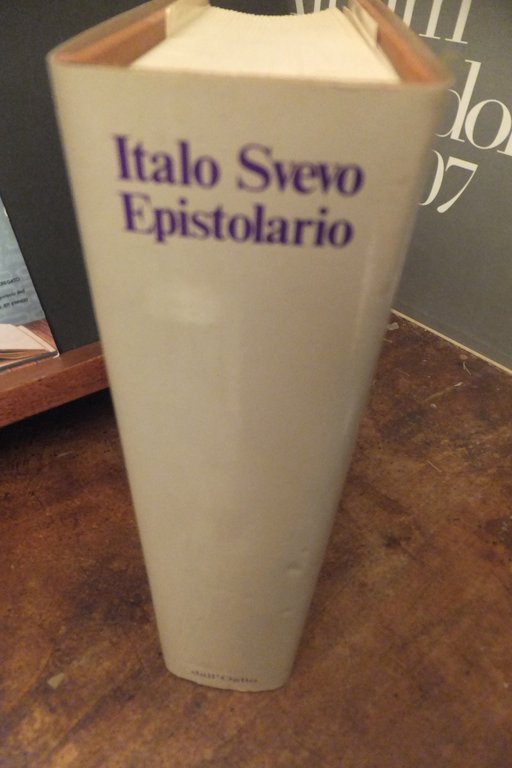 OPERA OMNIA EPISTOLARIO ITALO SVEVO