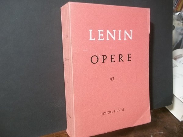 OPERE 43 -OPERE COMPLETE XLIII DICEMBRE 1983 - OTTOBRE 1917