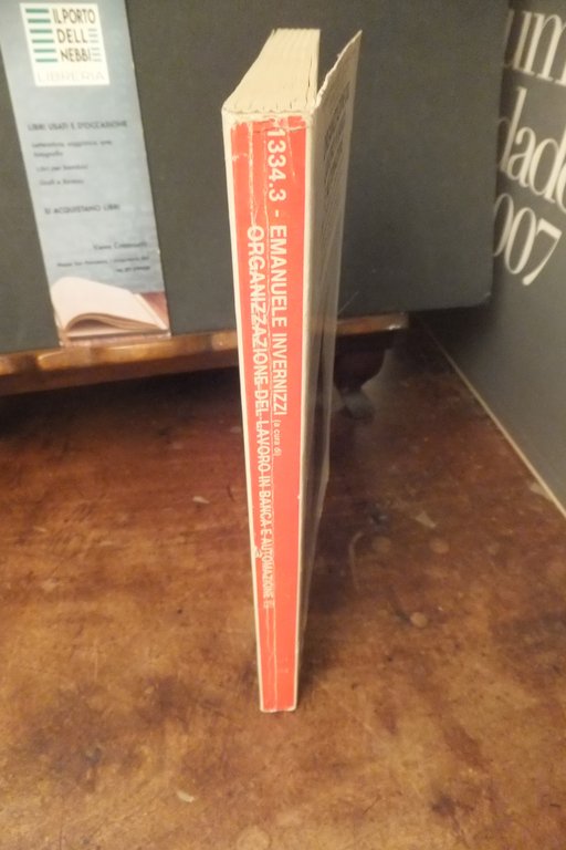 ORGANIZZAZIONE DEL LAVORO IN BANCA E AUTOMAZIONE