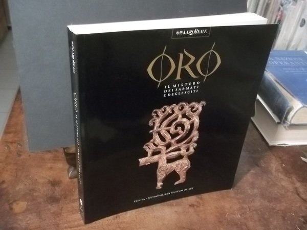 ORO IL MISTERO DEI SARMATI E DEGLI SCITI