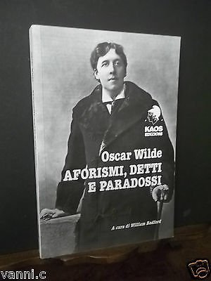 OSCAR WILDE AFORISMI, DETTI E PARADOSSI