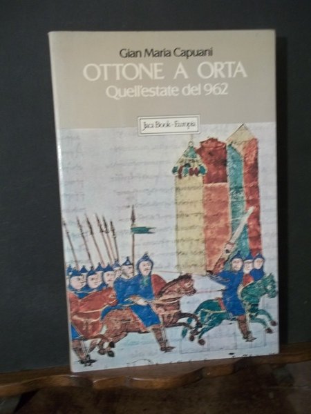 OTTONE A ORTA QUELL'ESTATE DEL 962