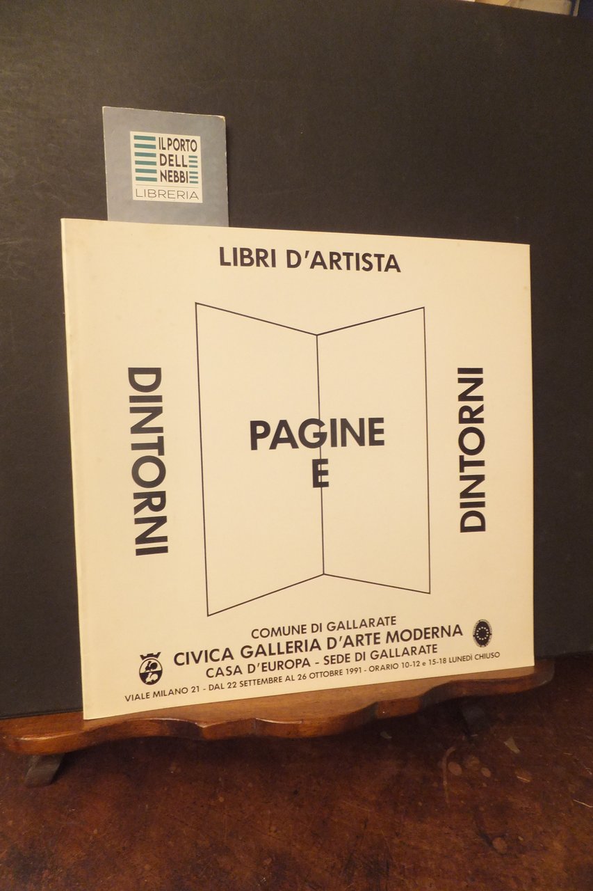 PAGINE E DINTORNI LIBRI D'ARTISTA COMUNE DI GALLARATE CIVICA GALLERIA …