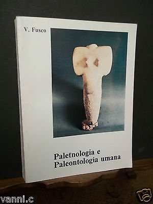 PALETNOLOGIA E PALEONTOLOGIA UMANA