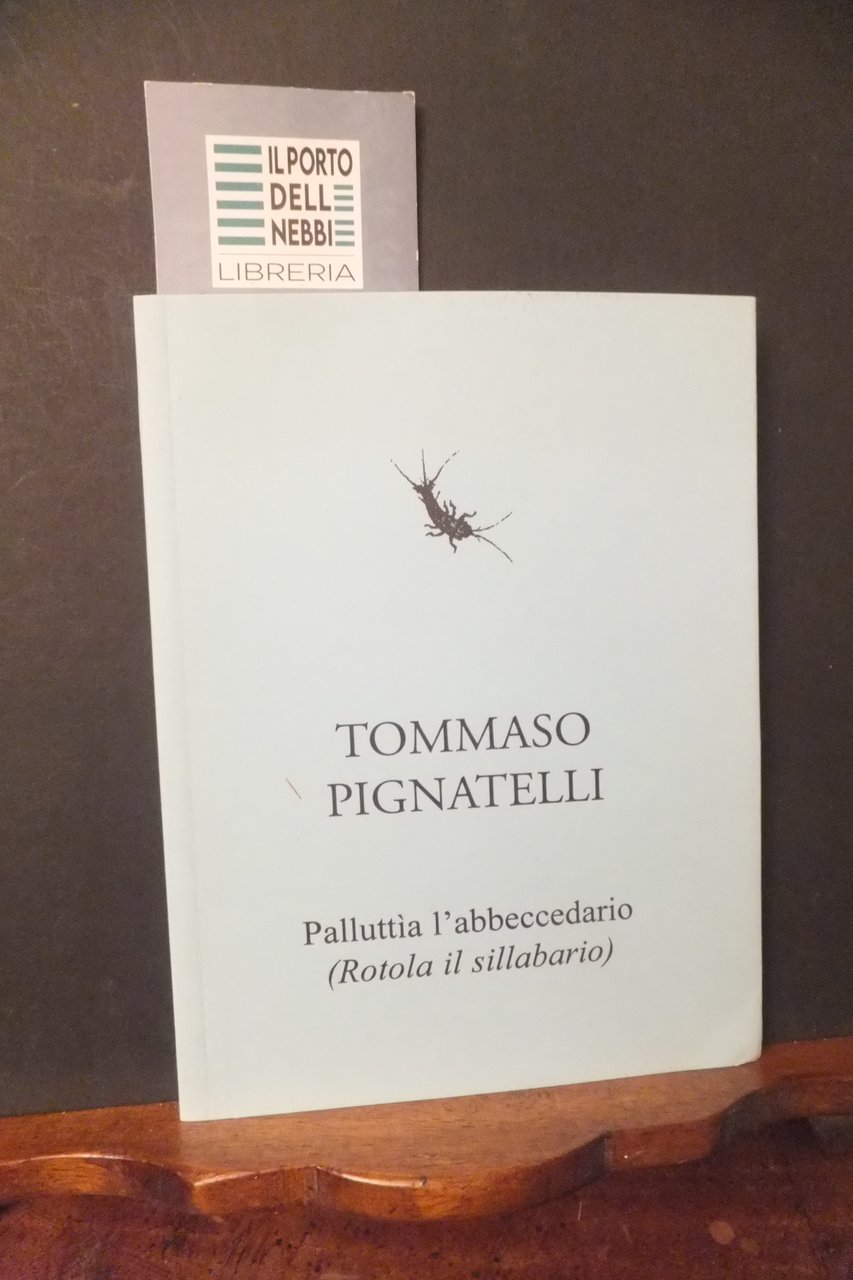 PALLUTTIA L'ABBECCEDARIO ROTOLA IL SILLABARIO TOMMASO PIGNATELLI