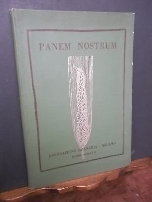 PANEM NOSTRUM ASSOCIAZIONE GRANARIA MILANO NEL VENTICINQUESIMO DI SUA VITA