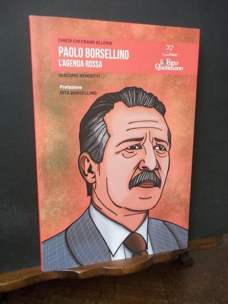 PAOLO BORSELLINO L'AGENDA ROSSA