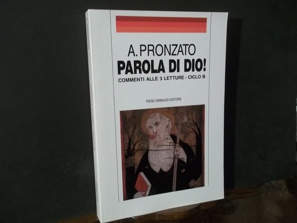 PAROLA DI DIO COMMENTI ALLE 3 LETTURE - CICLO B