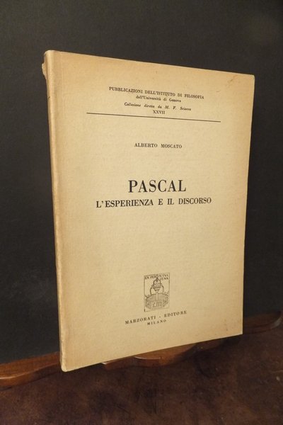 PASCAL L'ESPERIENZA E IL DISCORSO