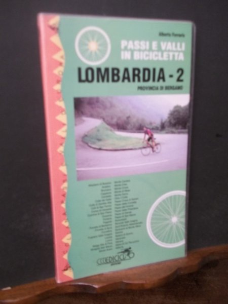 PASSI E VALLI IN BICICLETTA LOMBARDIA -2 PROVINCIA DI BERGAMO