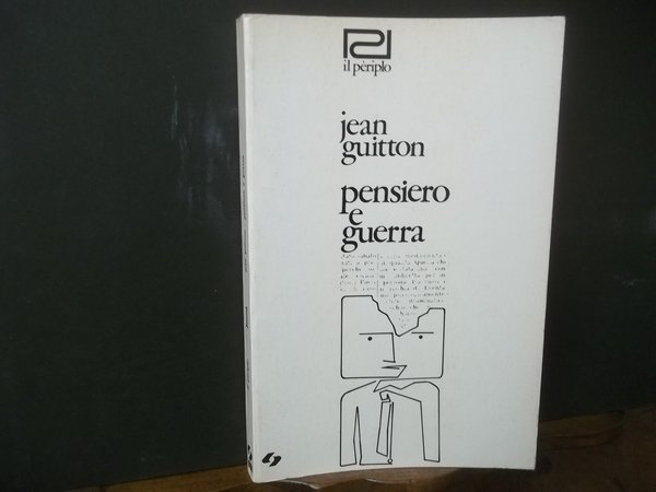 PENSIERO E GUERRA