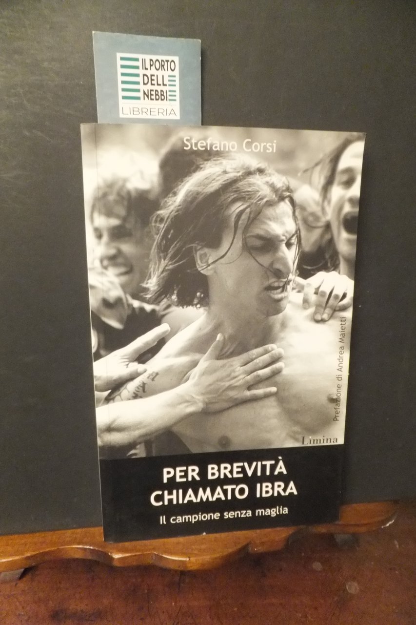 PER BREVITA' CHIAMATO IBRA STEFANO CORSI | Immagine principale