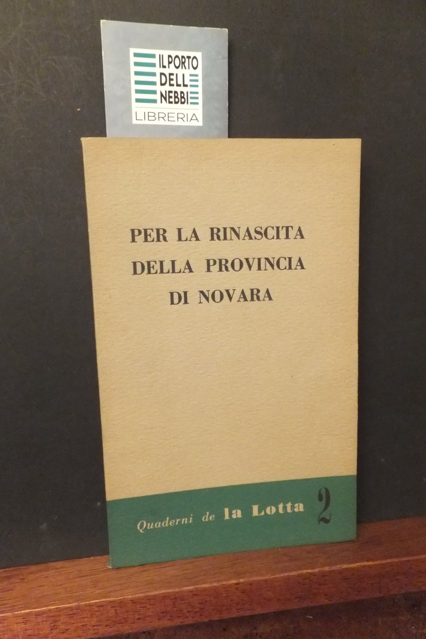 PER LA RINASCITA DELLA PROVINCIA DI NOVARA