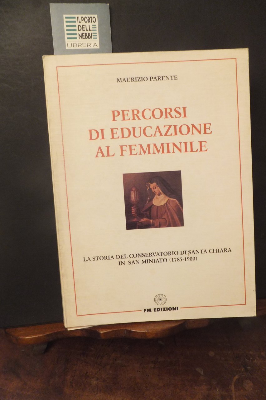 PERCORSI DI EDUCAZIONE AL FEMMINILE MAURIZIO PARENTE