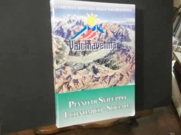PIANO DI SVILUPPO ECONOMICO SOCIALE COMUNITA MONTANA DELLA VALCHIAVENNA