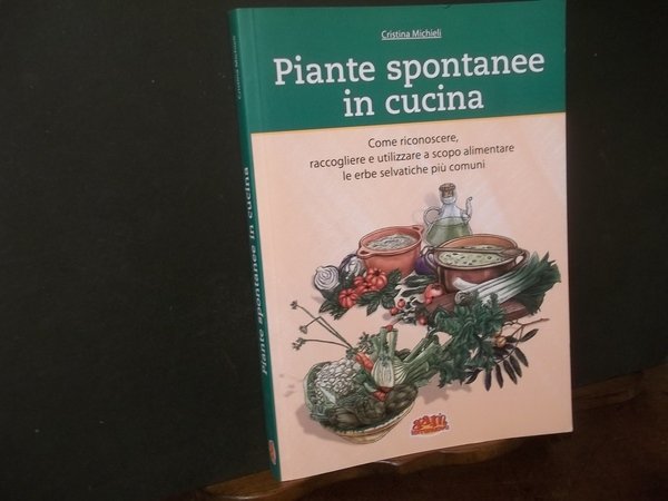 PIANTE SPONTANEE IN CUCINA