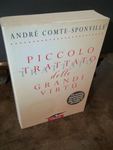 PICCOLO TRATTATO DELLE GRANDI VIRTU'