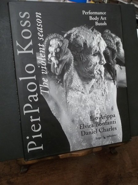 PIER PAOLO KOSS THE VIOLENT SEASON