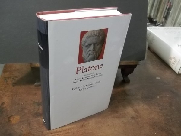 PLATONE FEDONE SIMPOSIO FEDRO LA REPUBBLICA SECONDO VOLUME