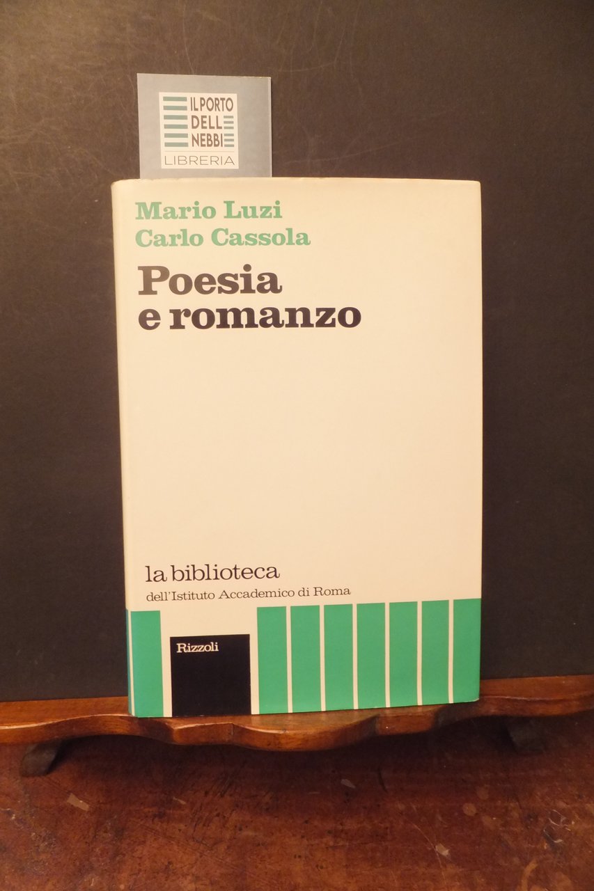 POESIA E ROMANZO MARIO LUZI CARLO CASSOLA