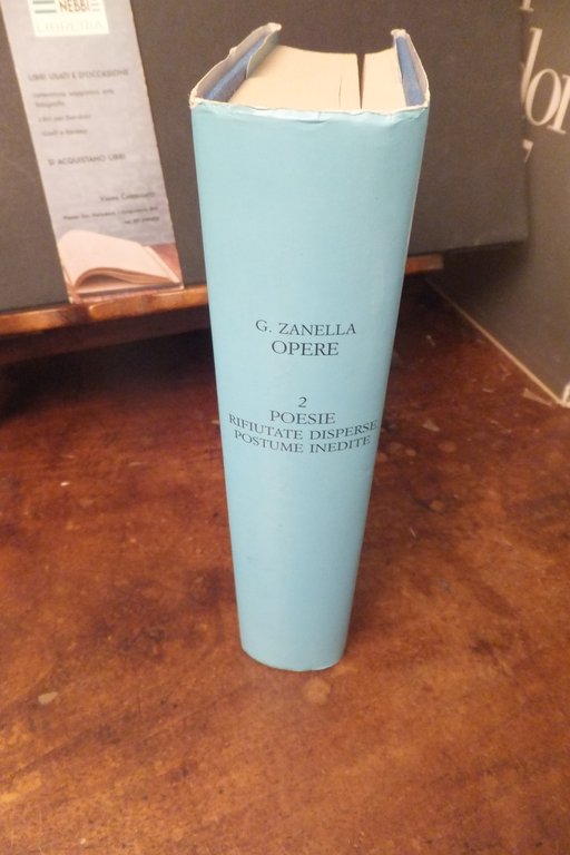 POESIE RIFIUTATE DISPERSE POSTUME INEDITE GIACOMO ZANELLA