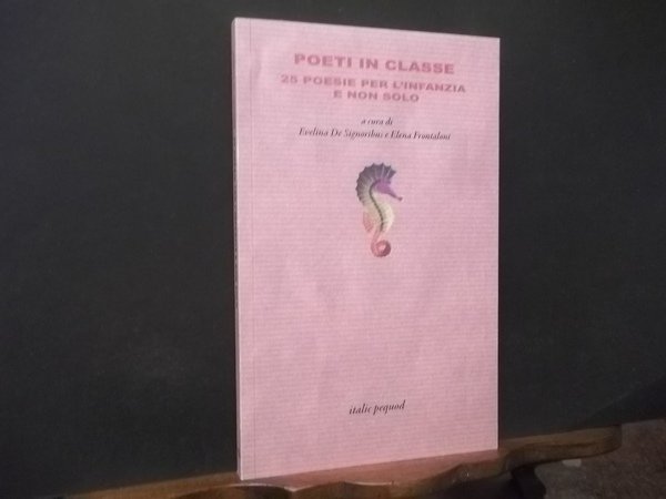 POETI IN CLASSE 25 POESIE PER L'INFANZIA E NON SOLO