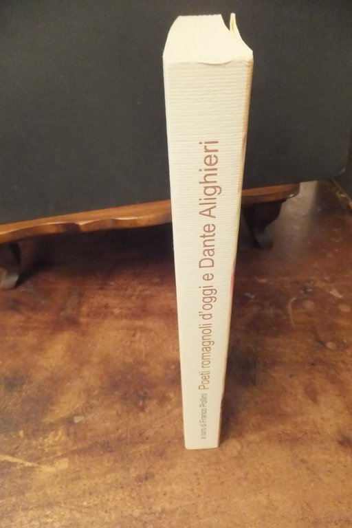 POETI ROMAGNOLI D'OGGI E DANTE ALIGHIERI