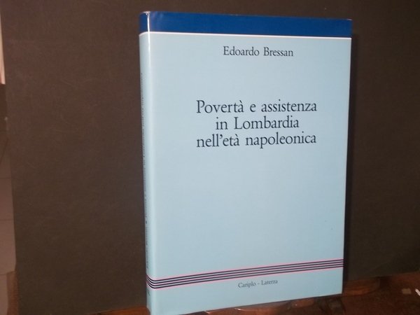 POVERTA' E ASSISTENZA IN LOMBARDIA NELL'ETA' NAPOLEONICA