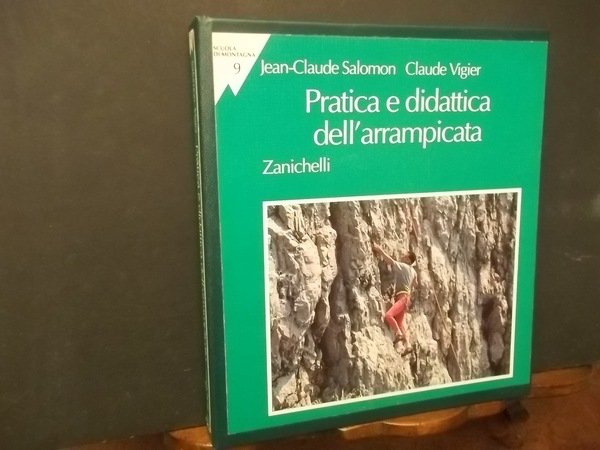PRATICA E DIDATTICA DELL'ARRAMPICATA