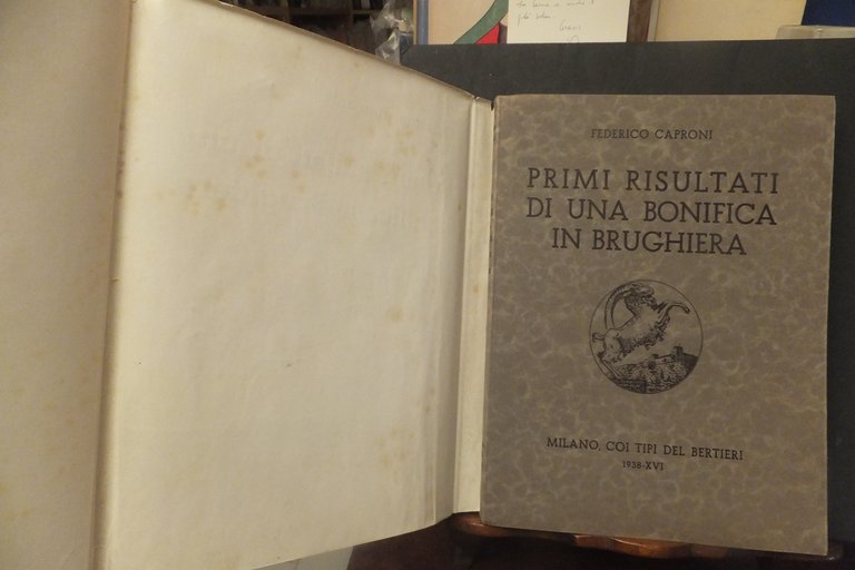 PRIMI RISULTATI DI UNA BONIFICA IN BRUGHIERA FEDERICO CAPRONI
