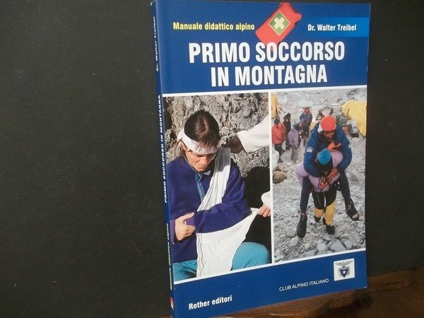 PRIMO SOCCORSO IN MONTAGNA