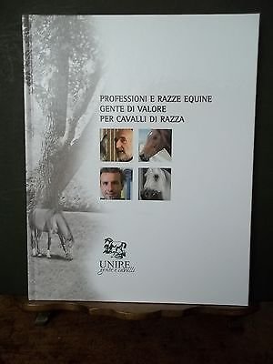 PROFESSIONI E RAZZE EQUINE. GENTE DI VALORE PER CAVALLI DI …