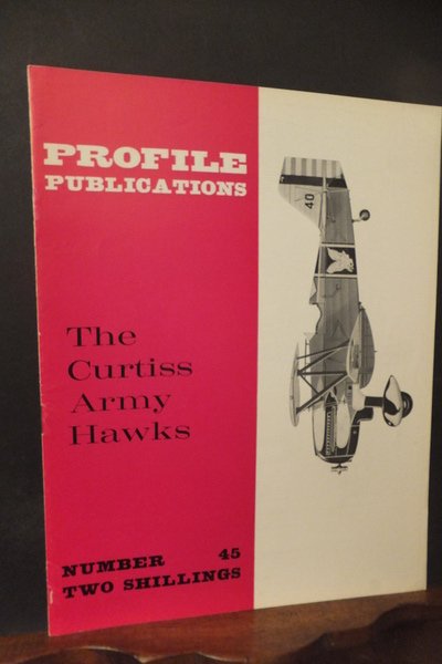 PROFILE PUBLICATIONS -THE CURTISS ARMY HAWKS -NUMBER 45