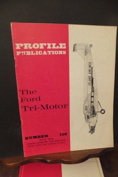 PROFILE PUBLICATIONS -THE FORD TRI-MOTOR -NUMBER 156