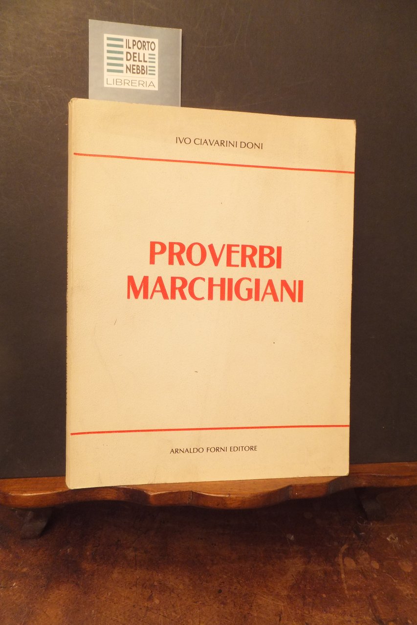 PROVERBI MARCHIGIANI IVO CIAVARINI DONI - ANASTATICA