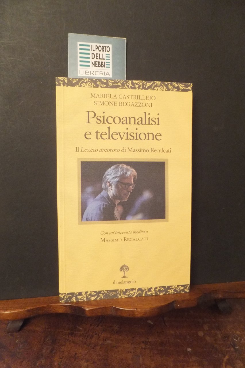PSICOANALISI E TELEVISIONE - IL LESSICO AMOROSO DI MASSIMO RECALCATI …