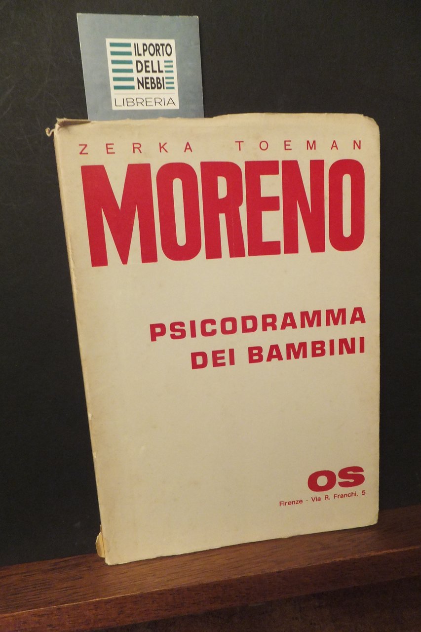 PSICODRAMMA DEI BAMBINI ZERKA TOEMAN MORENO