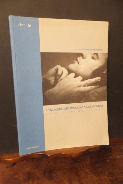 PSICOLOGIA DELLA MUSICA E MUSICOTERAPIA
