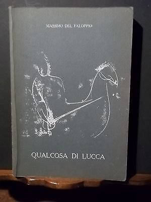 QUALCOSA DI LUCCA 1963 - 1971